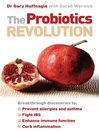 The Probiotics Revolution (eBook)